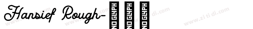 Hansief Rough字体转换